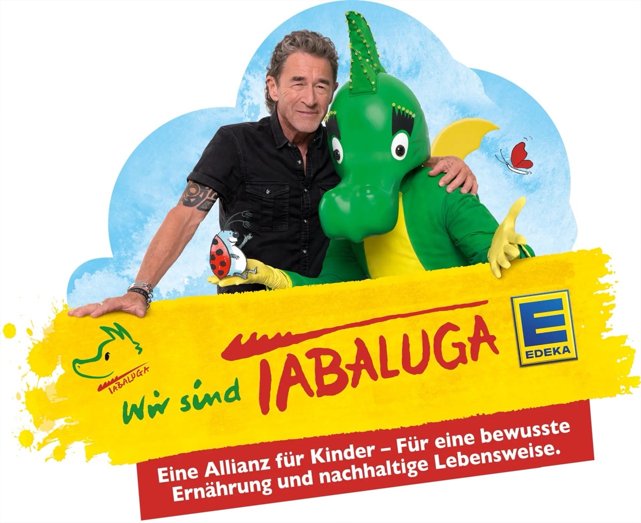Musiker Peter Maffay und ein grüner Drache. Darunter Schriftzug: Wie sind Tabaluga – eine Allianz für Kinder. Für eine bewusste Ernährung und nachhaltige Lebensweise.