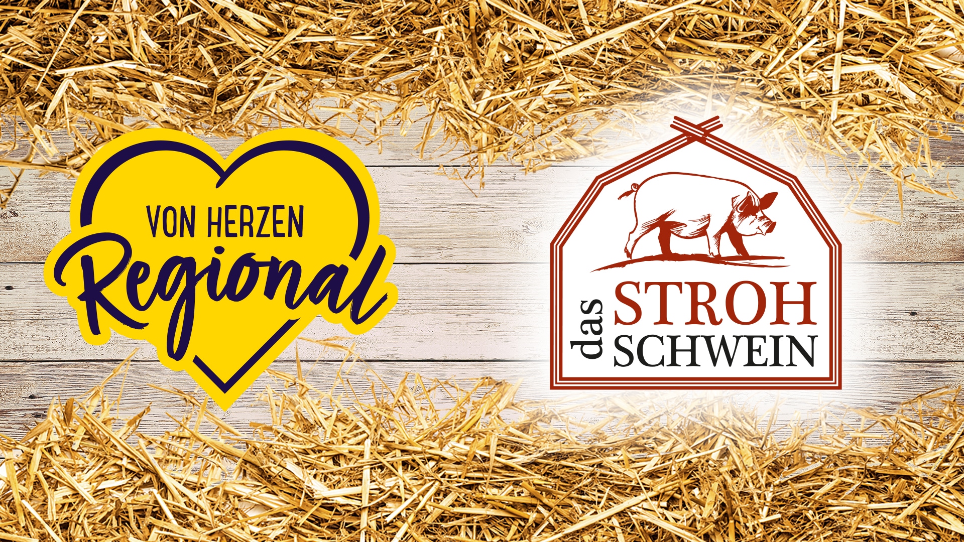 Logos von „VON HERZEN Regional“ und „das STROHSCHWEIN“ auf rustikalem Holz- und Strohhintergrund.