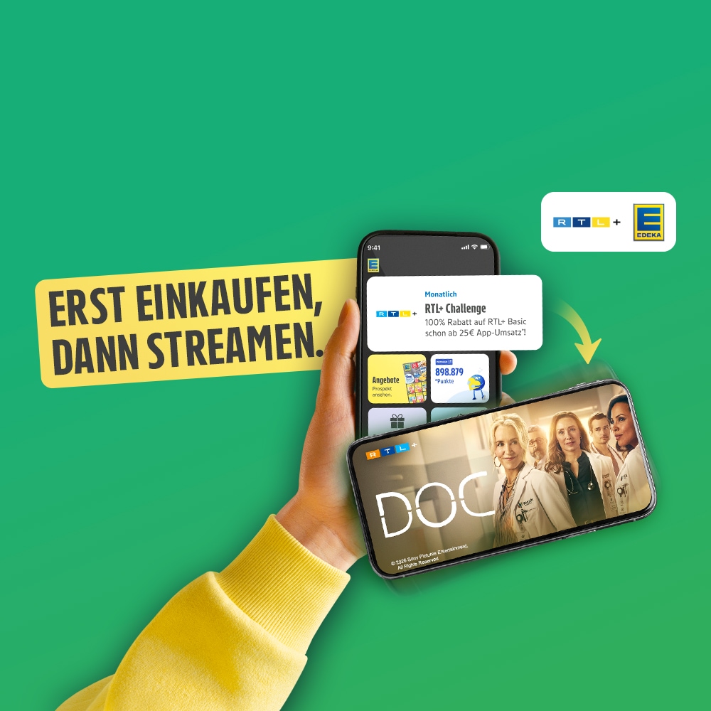 RTL+ EDEKA ERST EINKAUFEN, DANN STREAMEN.