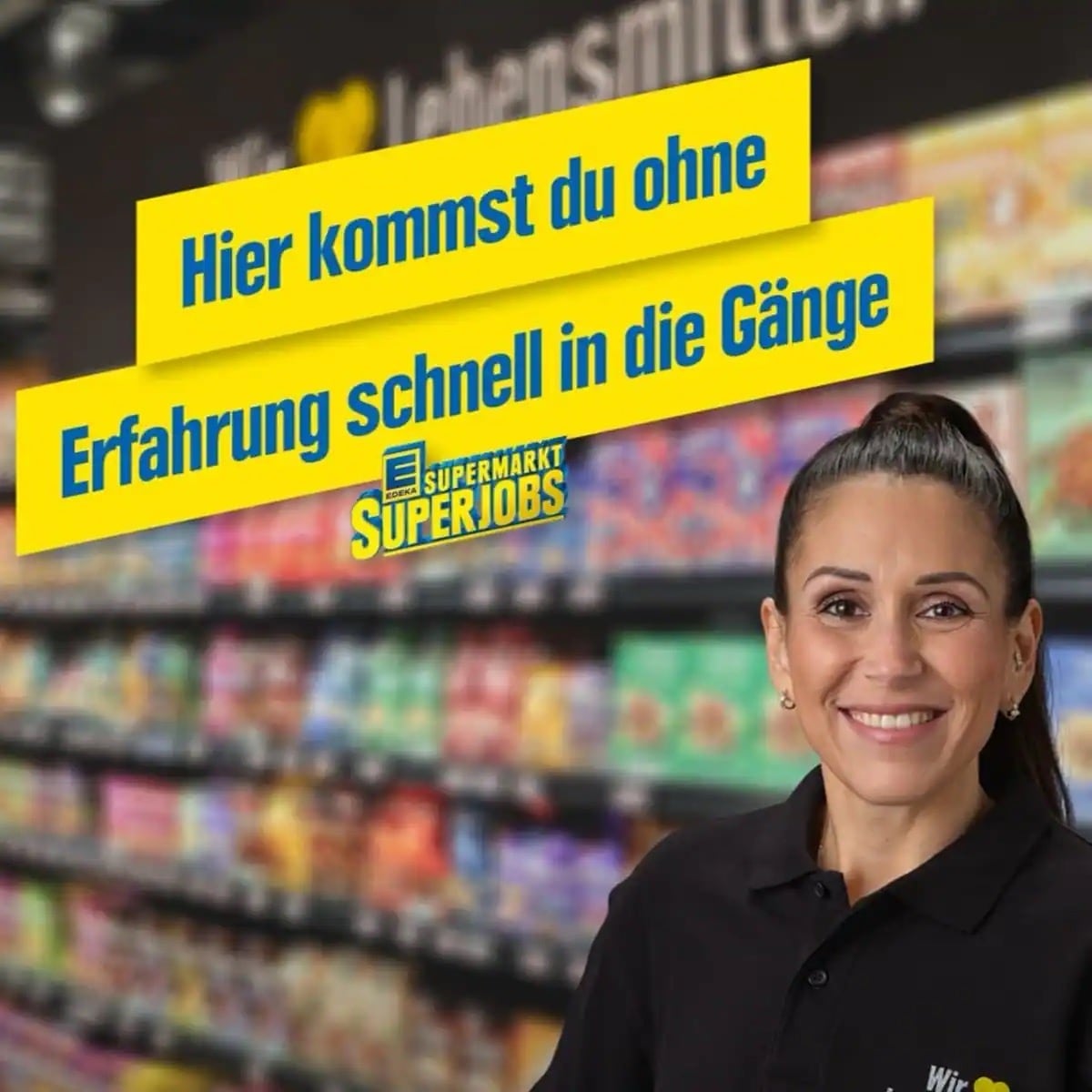 Hier kommst du ohne Erfahrung schnell in die Gänge. Supermarkt Superjobs.