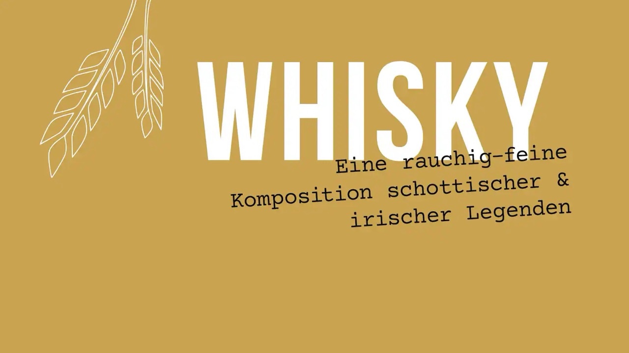 Textgrafik: Whisky. Eine rauchig-feine Komposition schottischer & irischer Legenden.