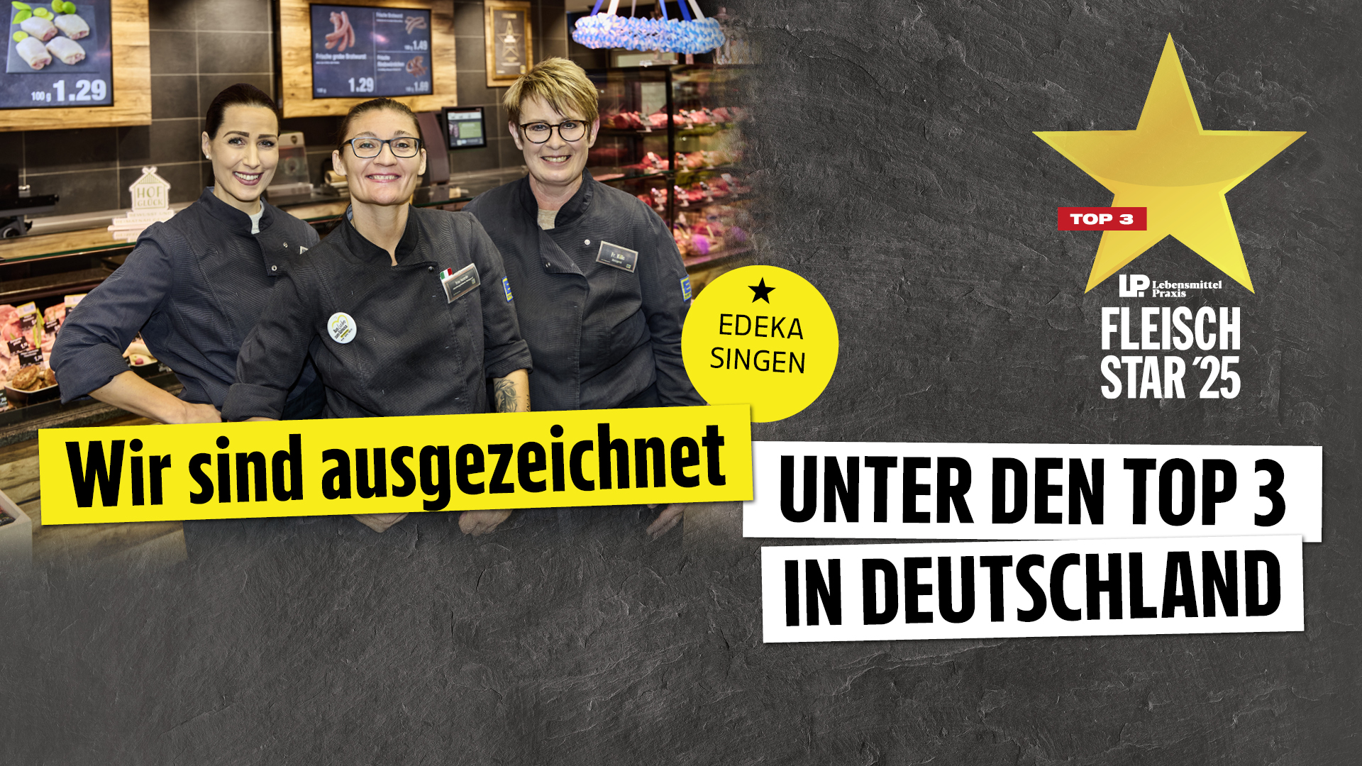 Mitarbeiterinnen der EDEKA-Filiale Singen feiern Top-3-Auszeichnung beim Fleisch Star 2025.